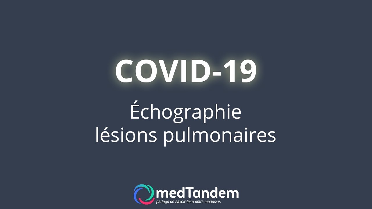 COVID-19 ECHOGRAPHIE LESIONS PULMONAIRES.